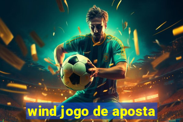 wind jogo de aposta